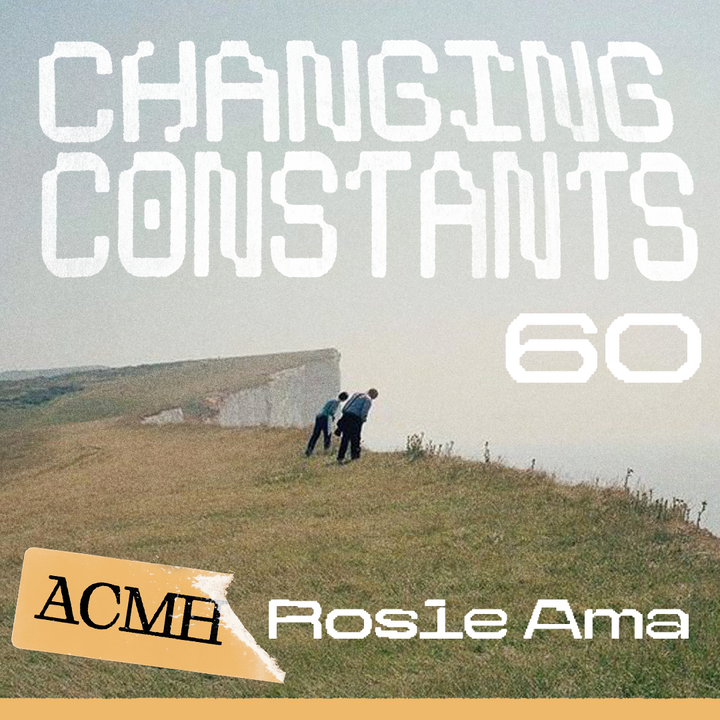 Rosie Ama - Changing Constants No.60