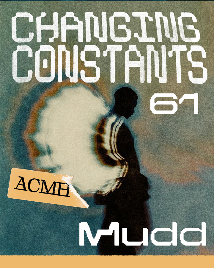 Mudd - Changing Constants No.61