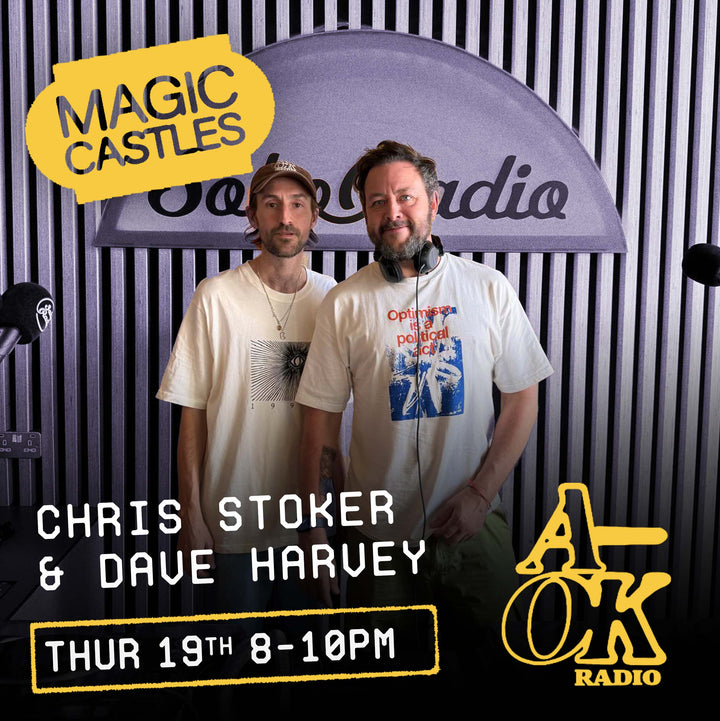 Soho Radio - Magic Castles with Chris Stoker & Dave Harvey