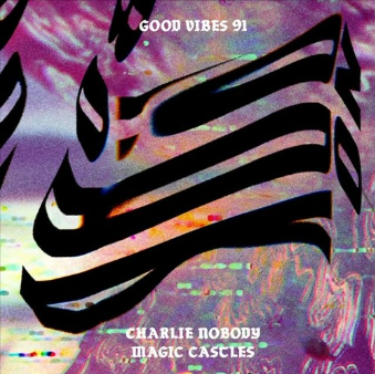 Charlie Nobody - Goodhood Good Vibes 91-Mix