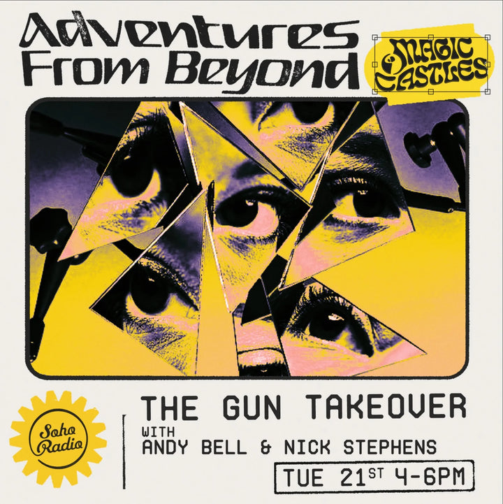 Soho Radio - The Gun Takeover with Andy Bell (Glok) & Nick Stephens