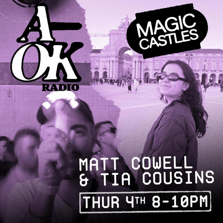 Soho Radio - Magic Castles - Matt Cowell & Tia Cousins