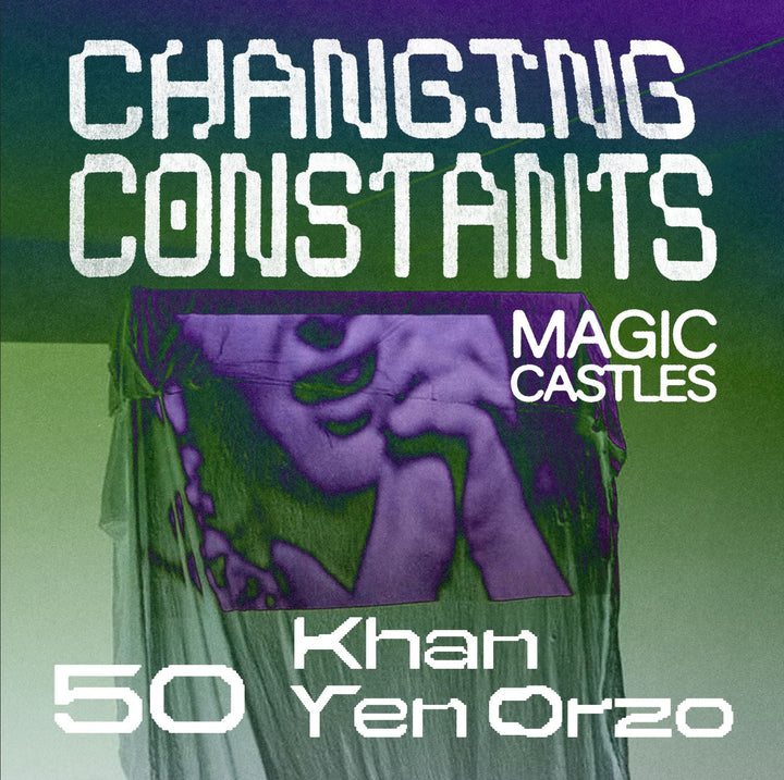 Changing Constants 50 Khan Yen Orzo